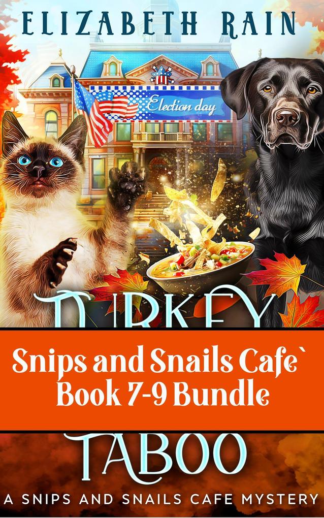 Snips and Snails Cafe` Bundle 7-9 (Snips and Snails Cafe` Bundles #3)