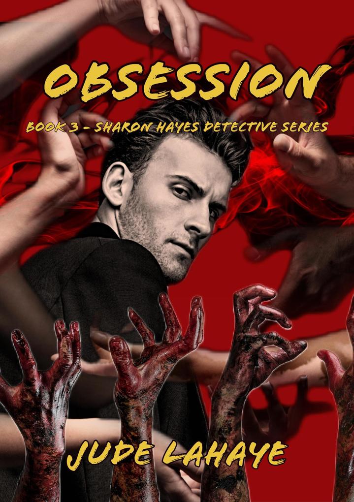 Obsession (The Sharon Hayes Detective Series #3)