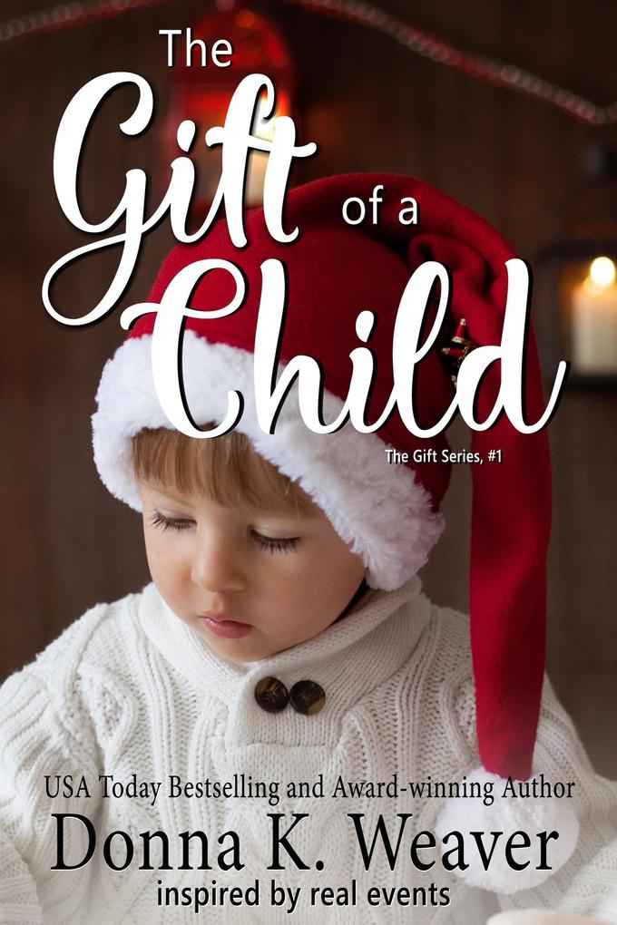 The Gift of a Child (Gift Series #1)