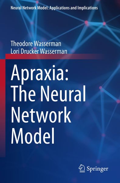 Apraxia: The Neural Network Model