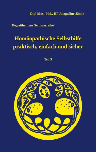 Homöopathische Selbsthilfe praktisch einfach und sicher