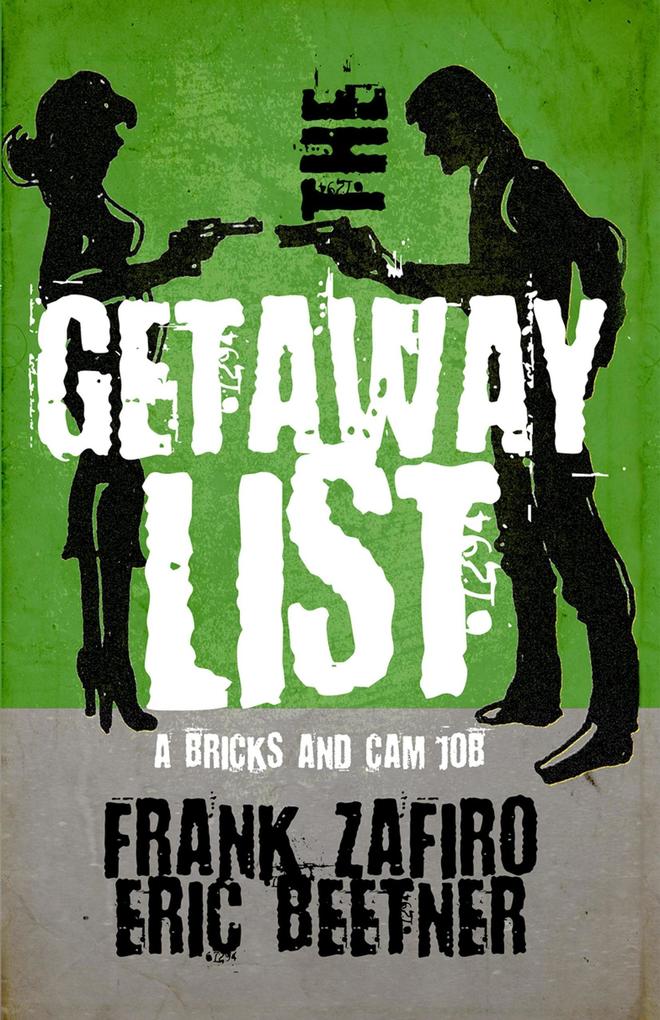 The Getaway List (A Bricks & Cam Job #3)