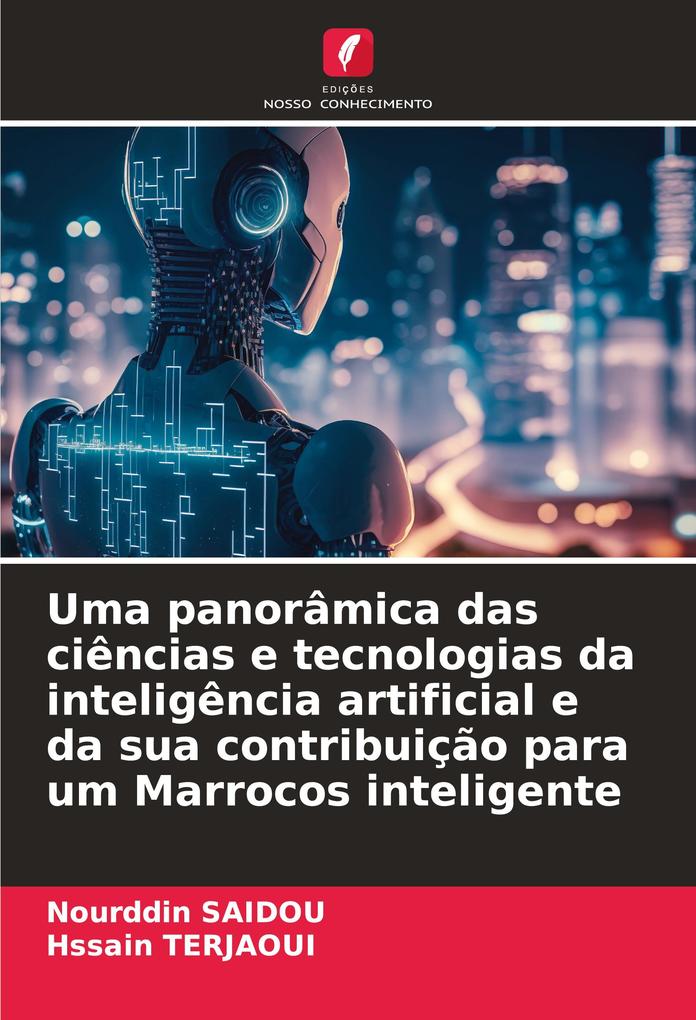 Uma panorâmica das ciências e tecnologias da inteligência artificial e da sua contribuição para um Marrocos inteligente