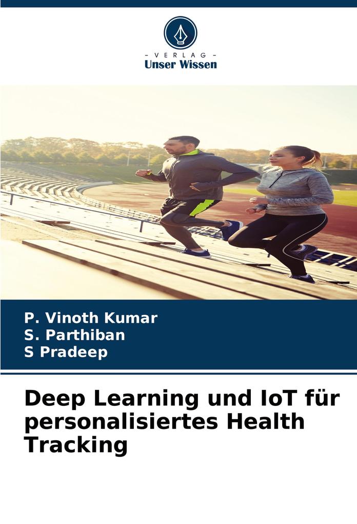 Deep Learning und IoT für personalisiertes Health Tracking