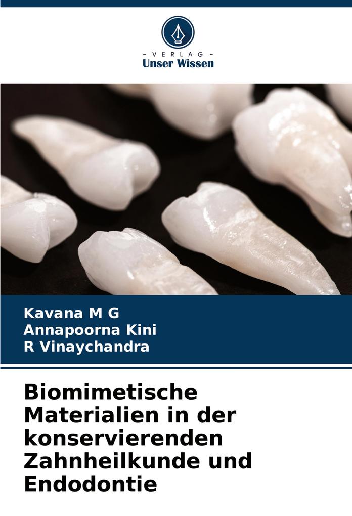Biomimetische Materialien in der konservierenden Zahnheilkunde und Endodontie
