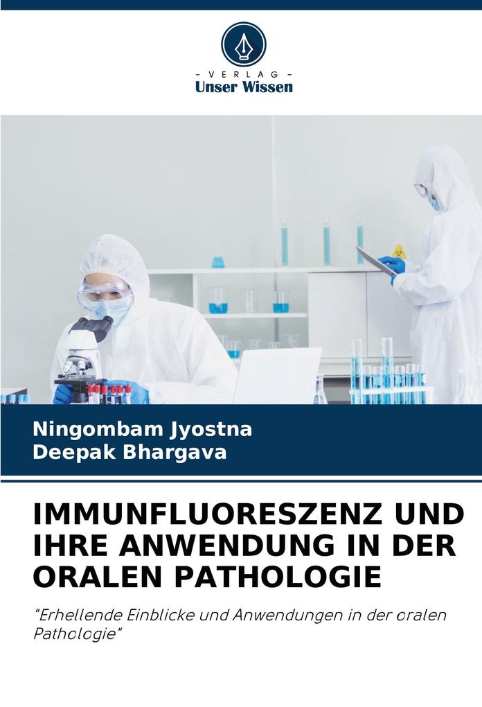 IMMUNFLUORESZENZ UND IHRE ANWENDUNG IN DER ORALEN PATHOLOGIE