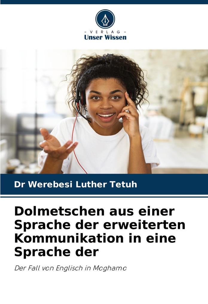 Dolmetschen aus einer Sprache der erweiterten Kommunikation in eine Sprache der