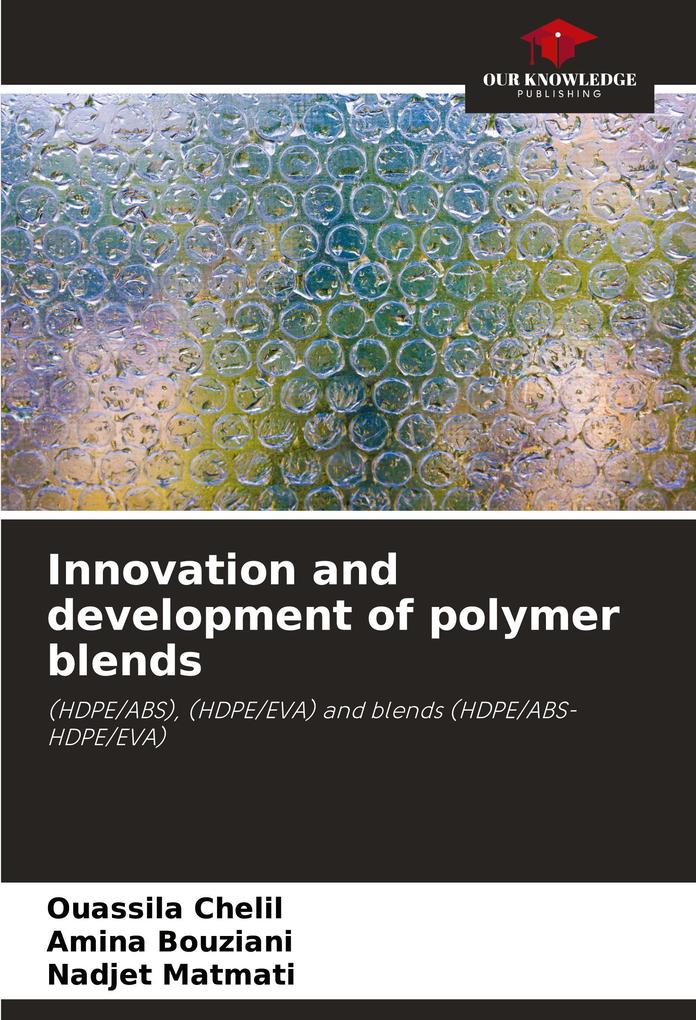 Innovation and development of polymer blends