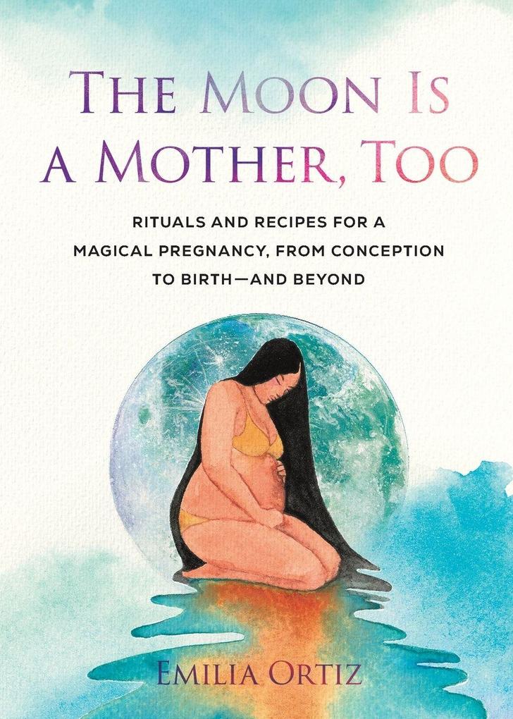 The Moon Is a Mother Too