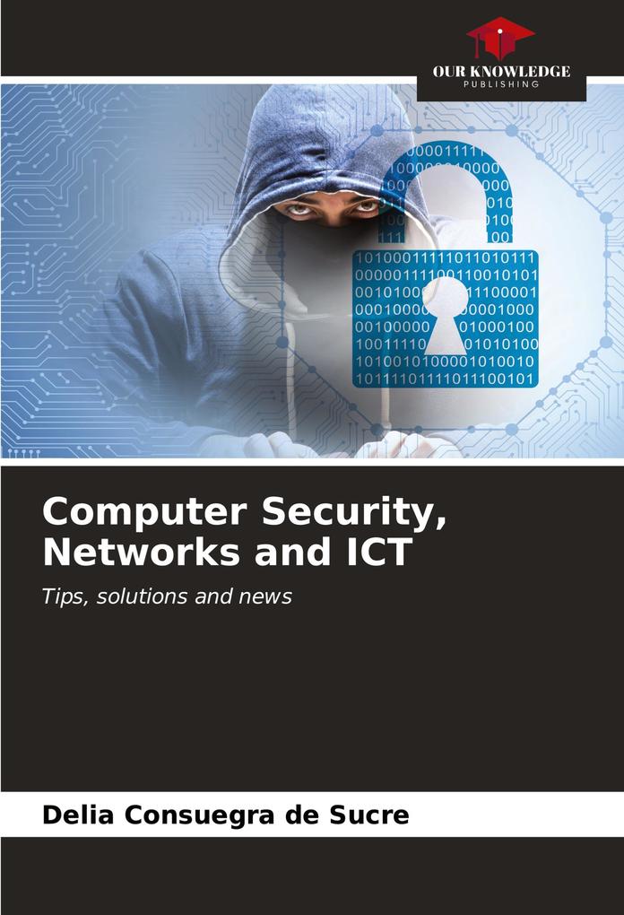 Computer Security Networks and ICT