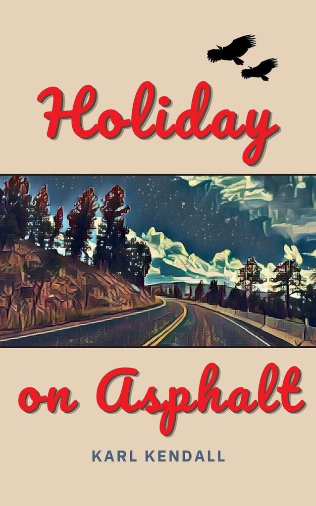 Holiday on Asphalt