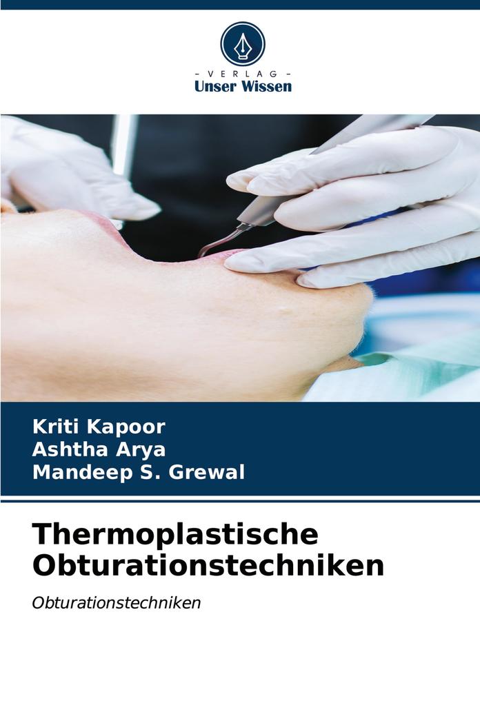 Thermoplastische Obturationstechniken