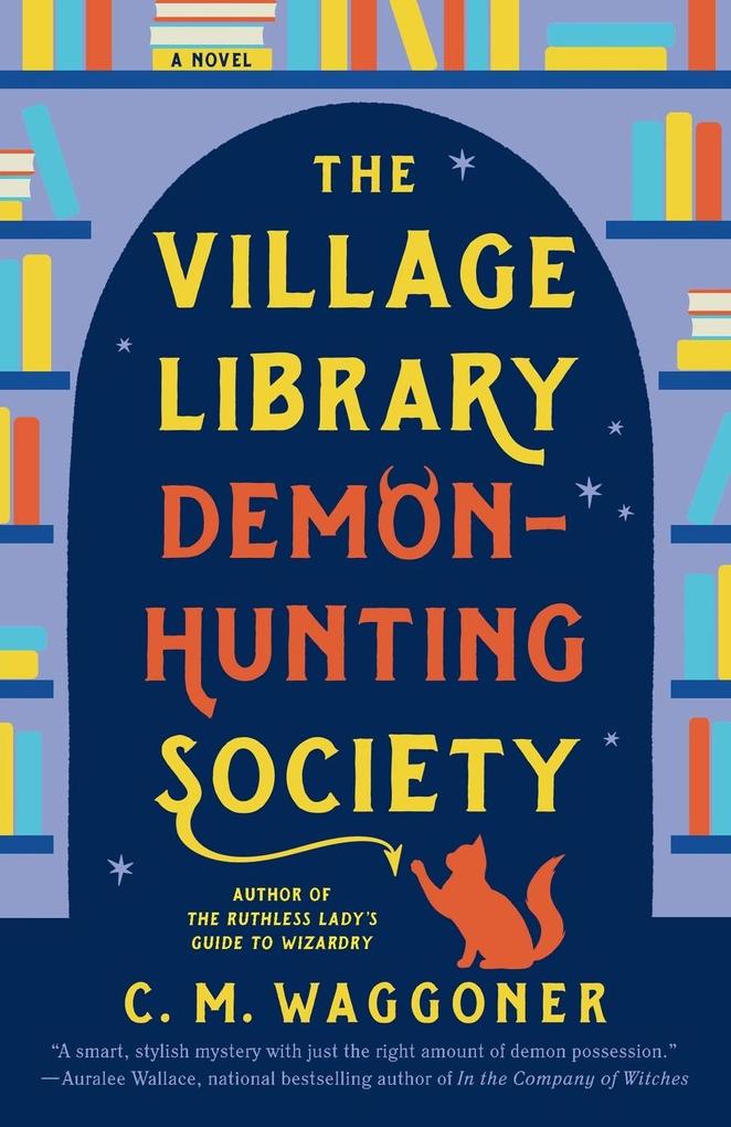 Penguin Llc Us The Village Library Demon-Hunting Society