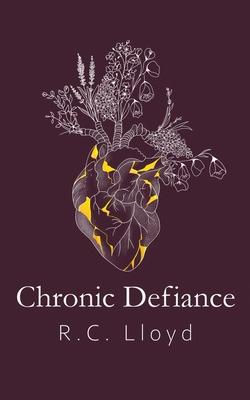 Chronic Defiance