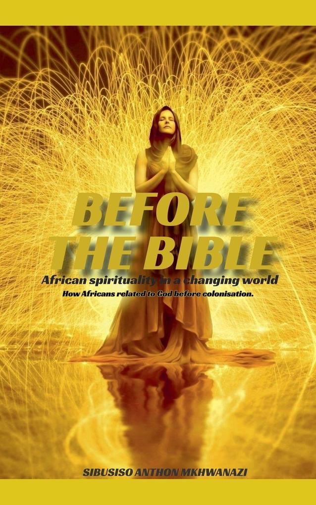 Before the Bible