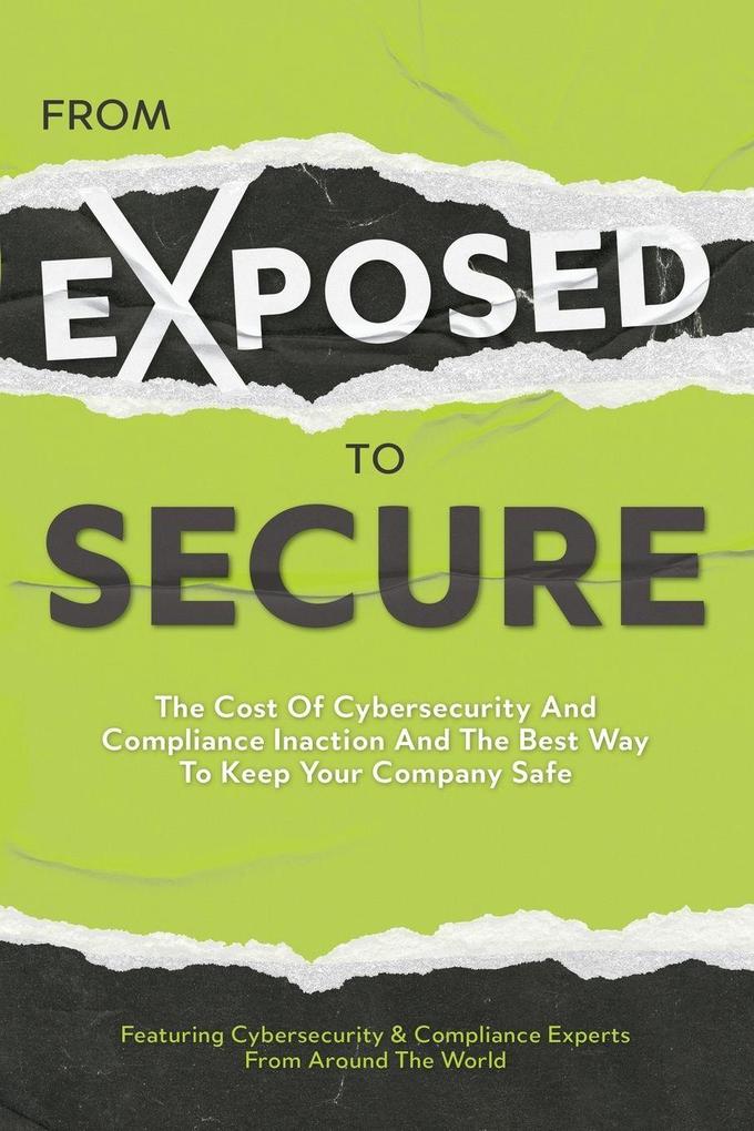 From Exposed to Secure
