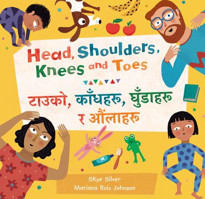Head Shoulders Knees and Toes (Bilingual Nepali & English)
