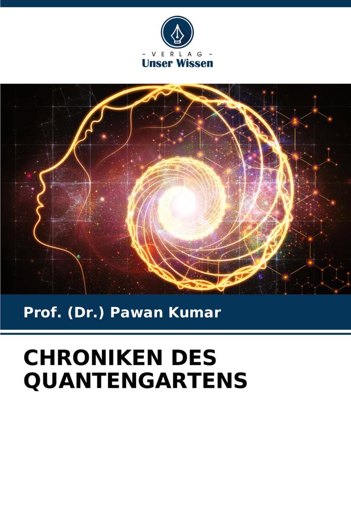 CHRONIKEN DES QUANTENGARTENS