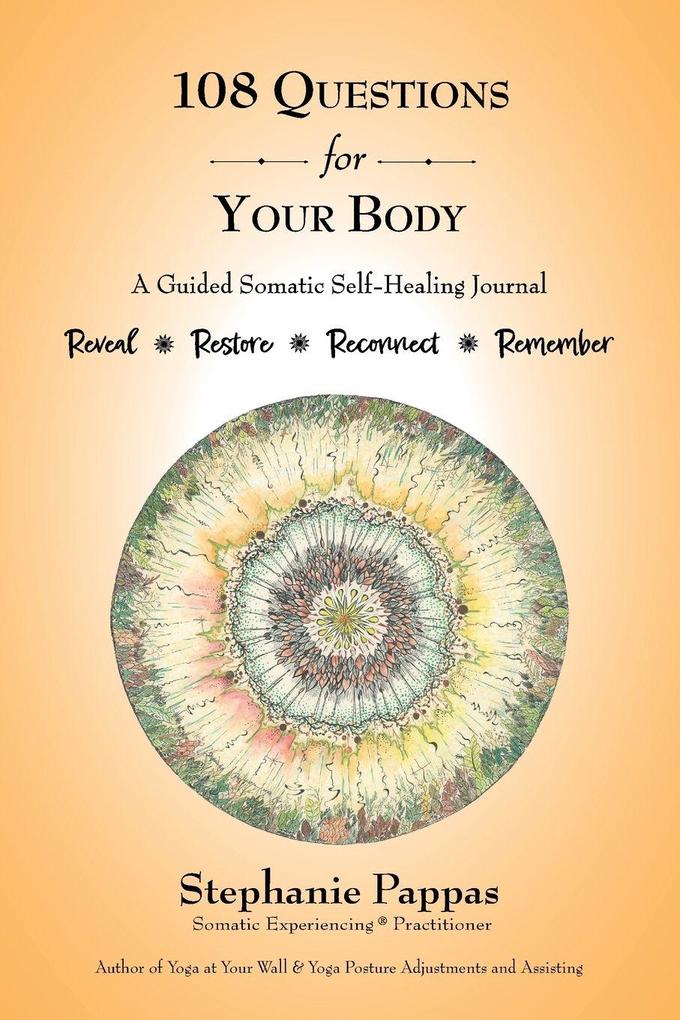 108 Questions for Your Body