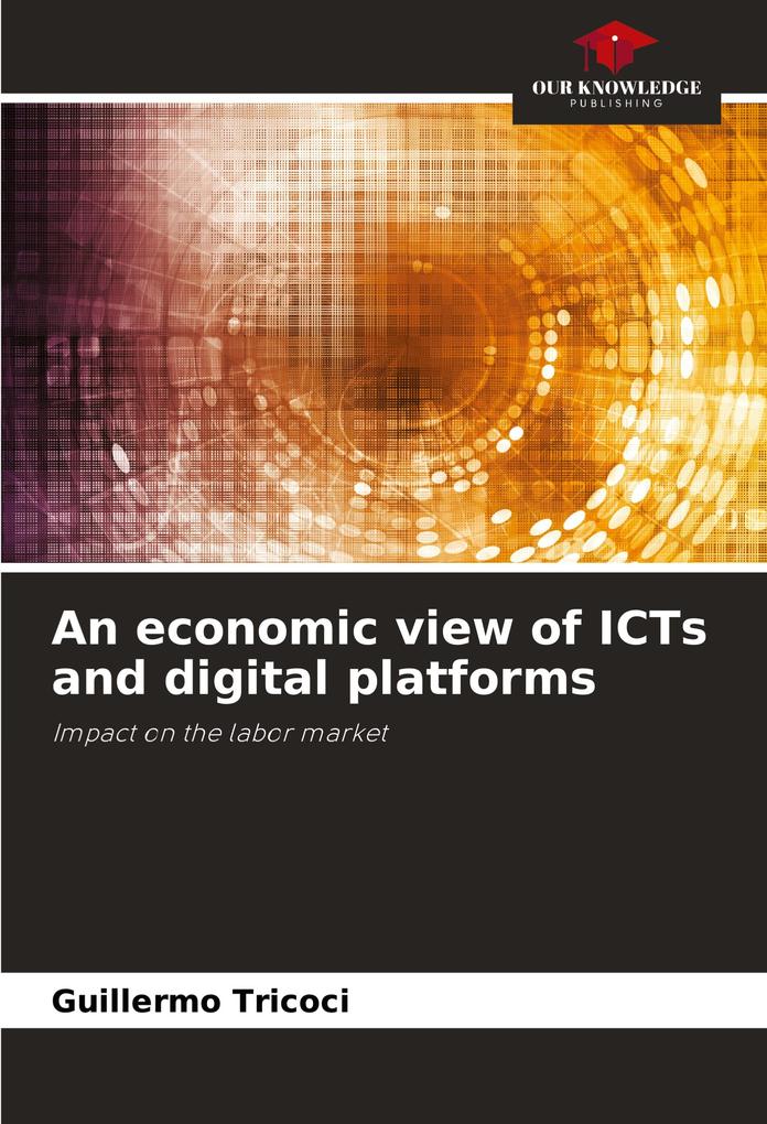 An economic view of ICTs and digital platforms