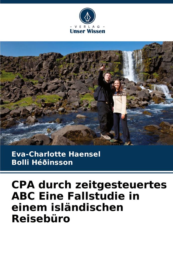 CPA durch zeitgesteuertes ABC Eine Fallstudie in einem isländischen Reisebüro
