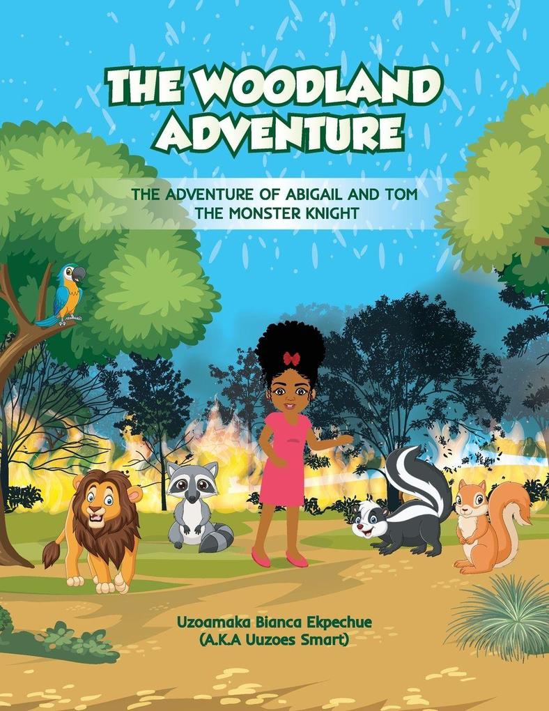 THE WOODLAND ADVENTURE