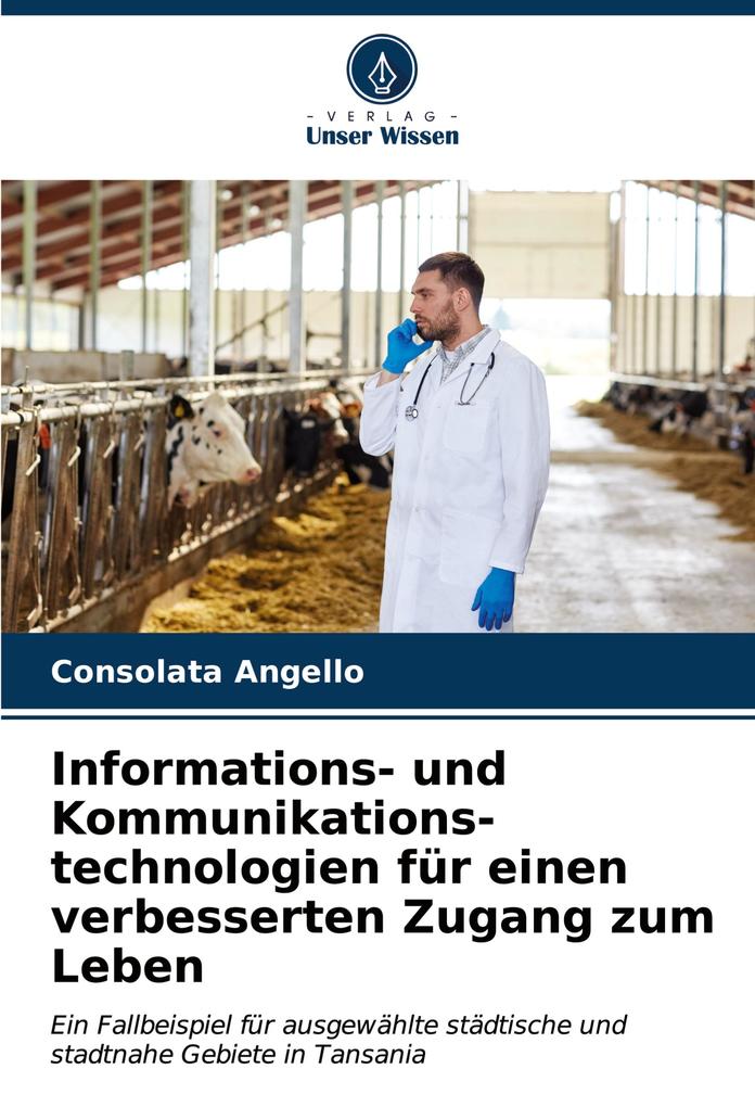 Informations- und Kommunikations- technologien für einen verbesserten Zugang zum Leben