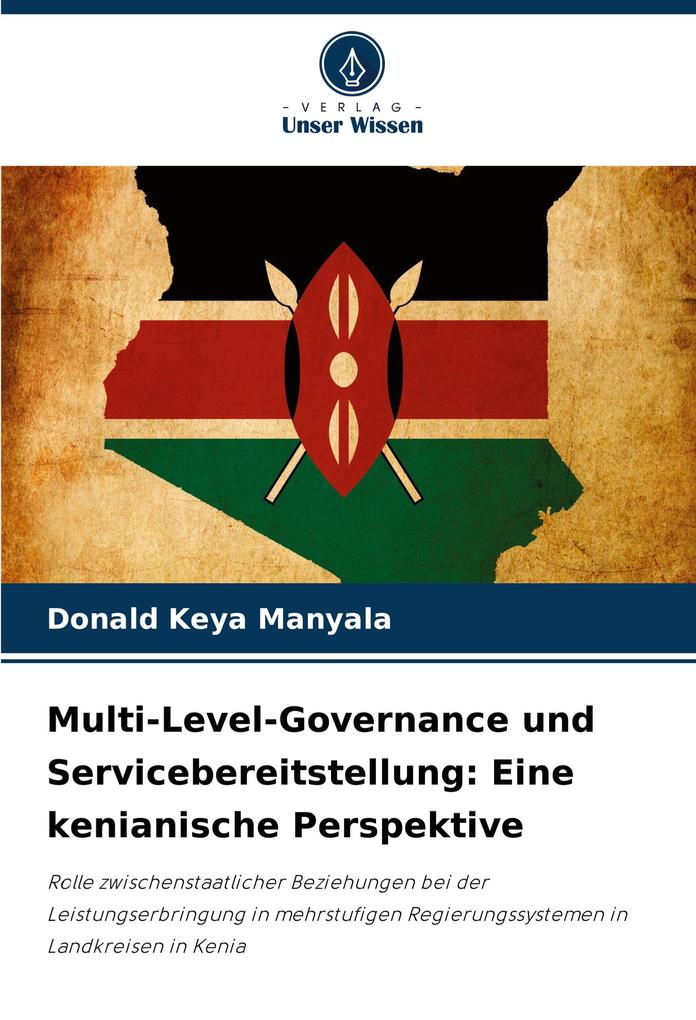 Multi-Level-Governance und Servicebereitstellung: Eine kenianische Perspektive