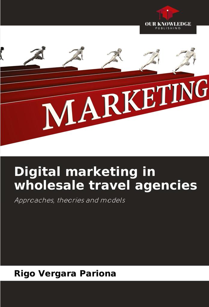 Digital marketing in wholesale travel agencies