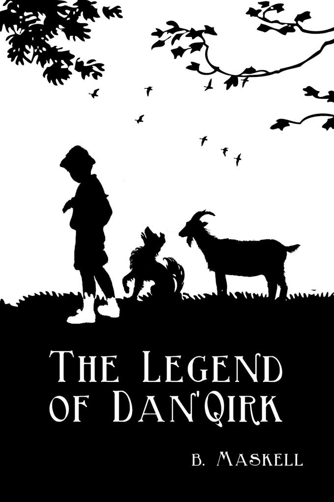 The legend of Dan‘Qirk