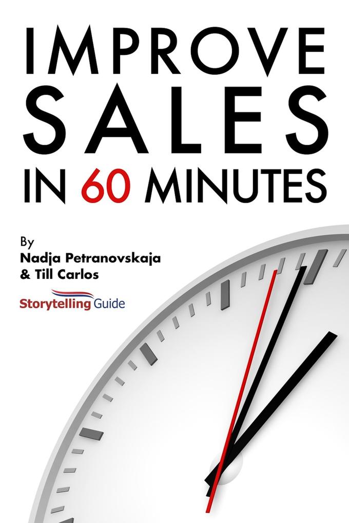Improve Sales in 60 Minutes - Storytelling Guide