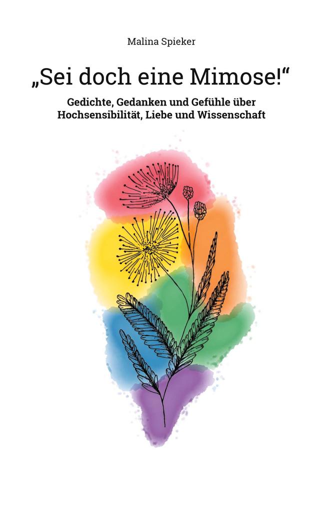 'Sei doch eine Mimose!'