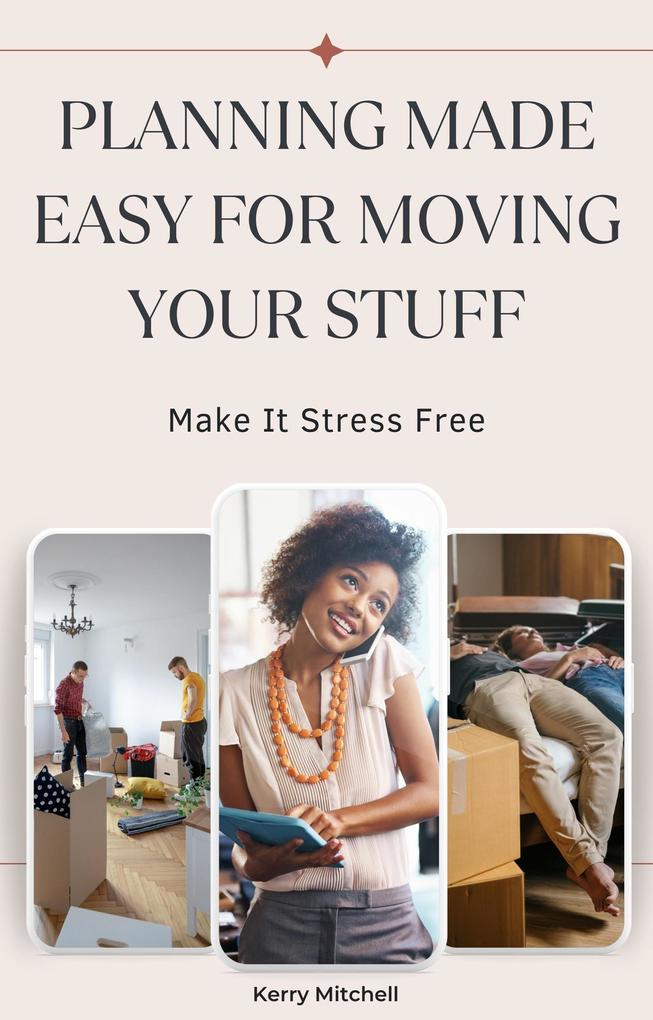 Planning Made Easy For Moving Your Stuff