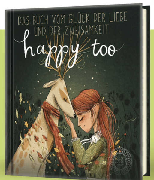Happy too... Das Buch vom Glück der Liebe und der Zweisamkeit