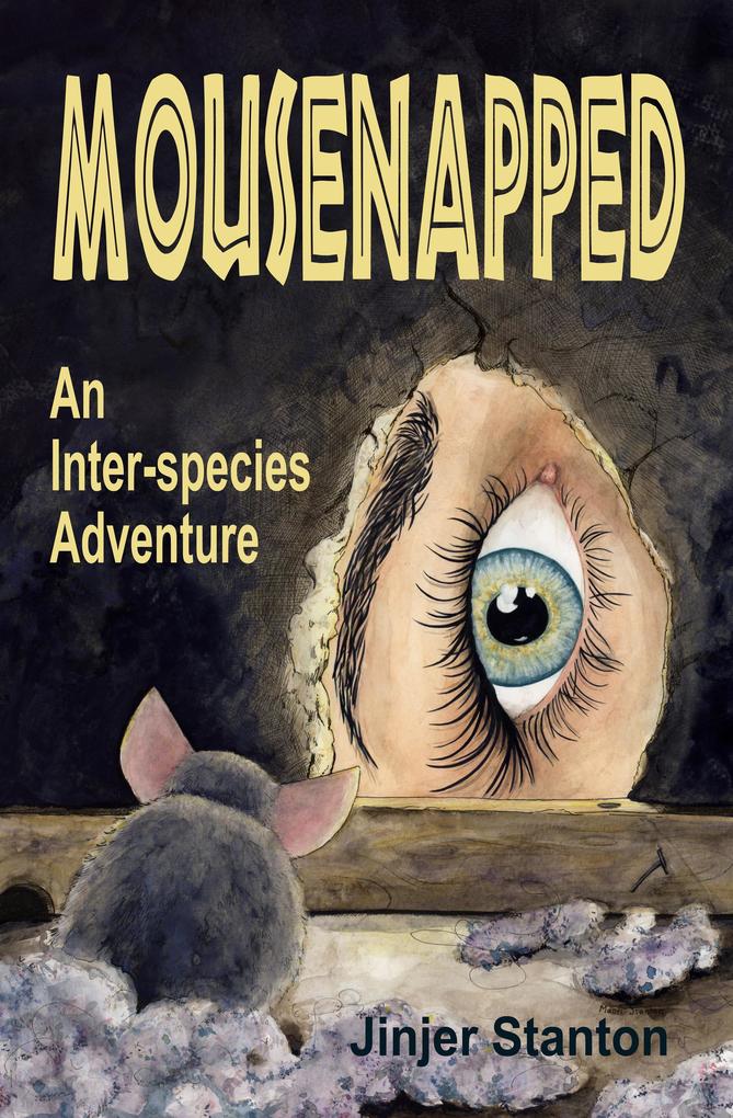 Mousenapped: An Inter-species Adventure