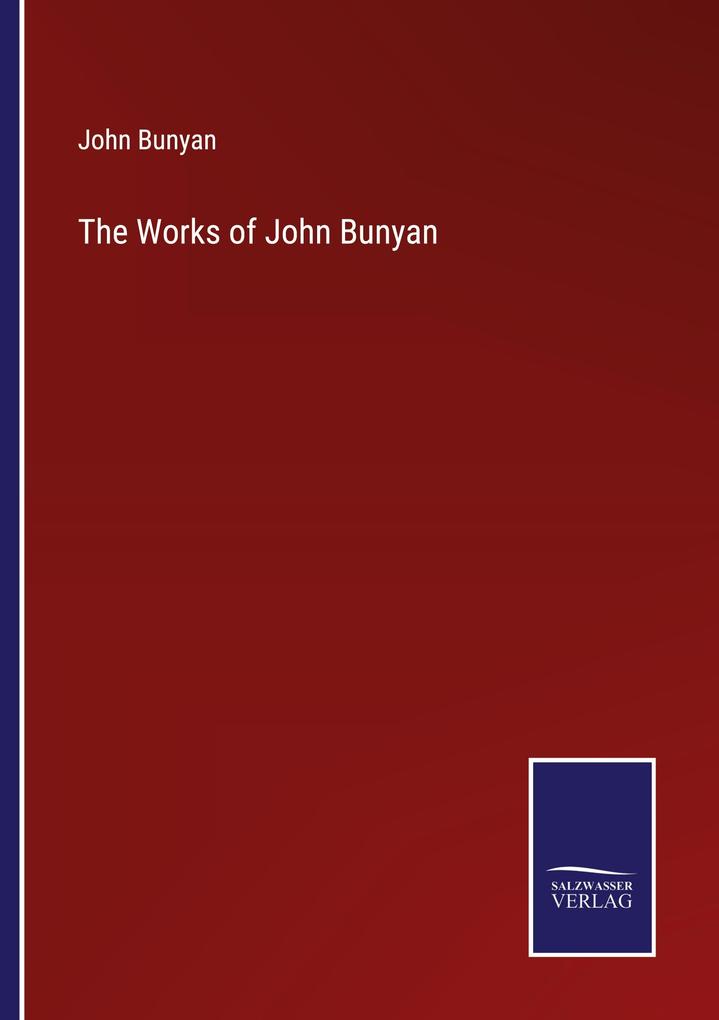 The Works of John Bunyan