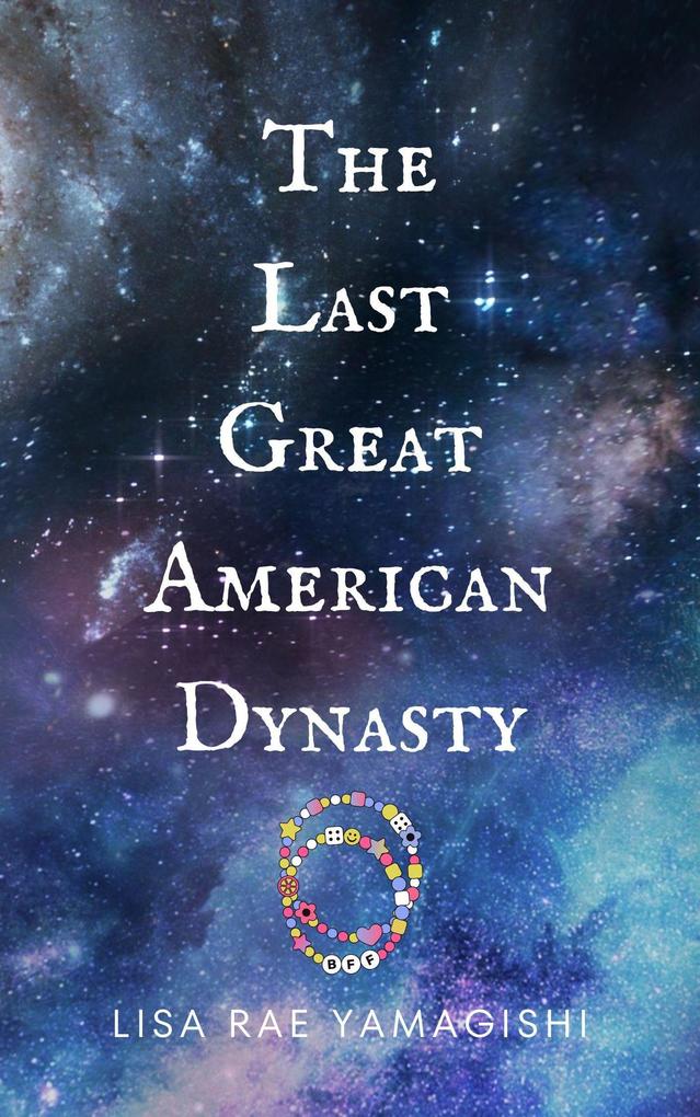 The Last Great American Dynasty