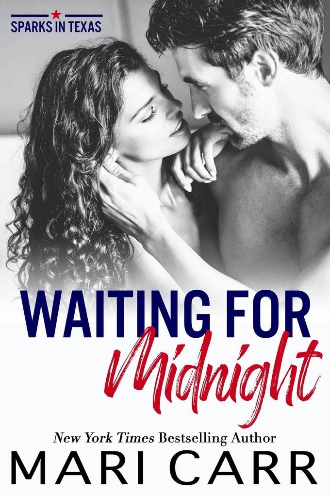 Waiting for Midnight (Sparks in Texas #8)