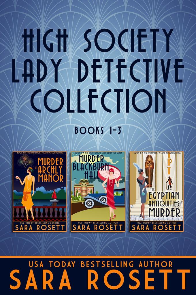 High Society Lady Detective Collection Books 1-3