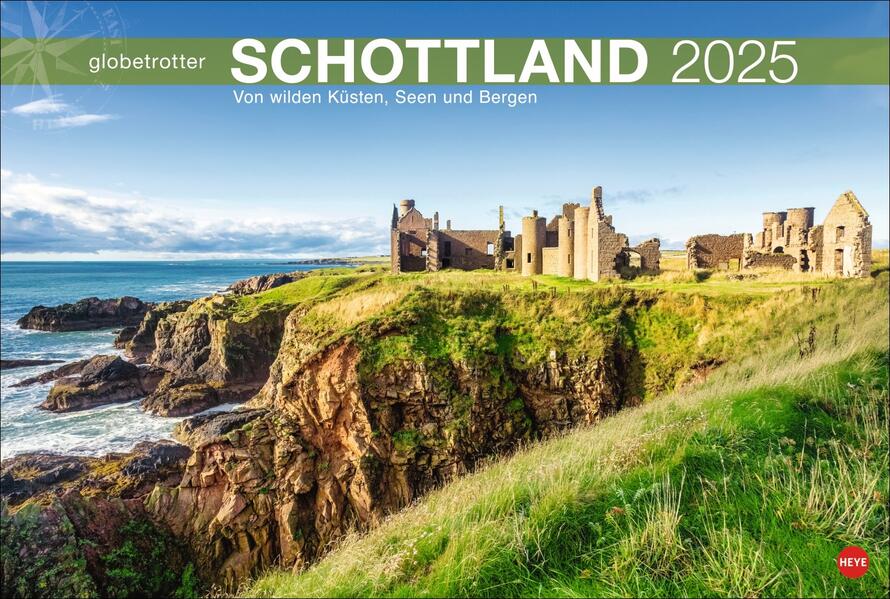 Schottland Globetrotter Kalender 2025 - Von wilden Küsten Seen und Bergen