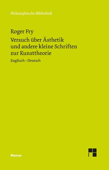 Versuch über Ästhetik und andere kleine Schriften zur Kunsttheorie: Englisch-Deutsch (Philosophische Bibliothek)