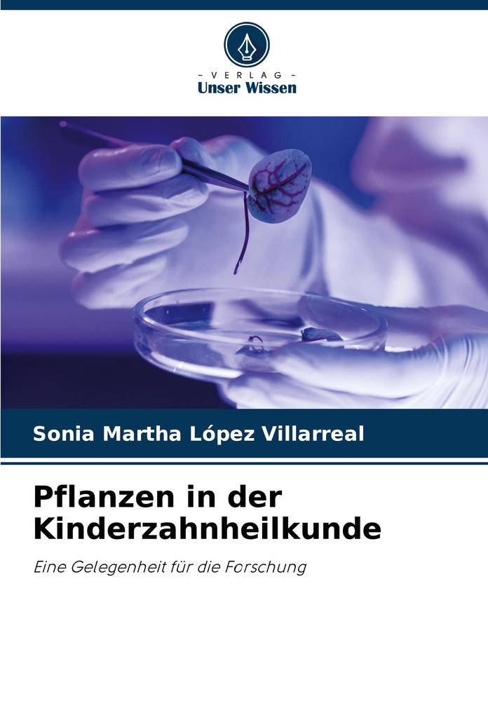 Pflanzen in der Kinderzahnheilkunde