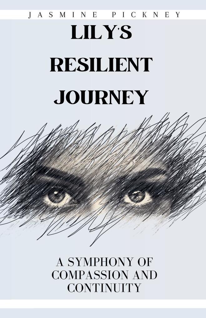Lily's Resilient Journey