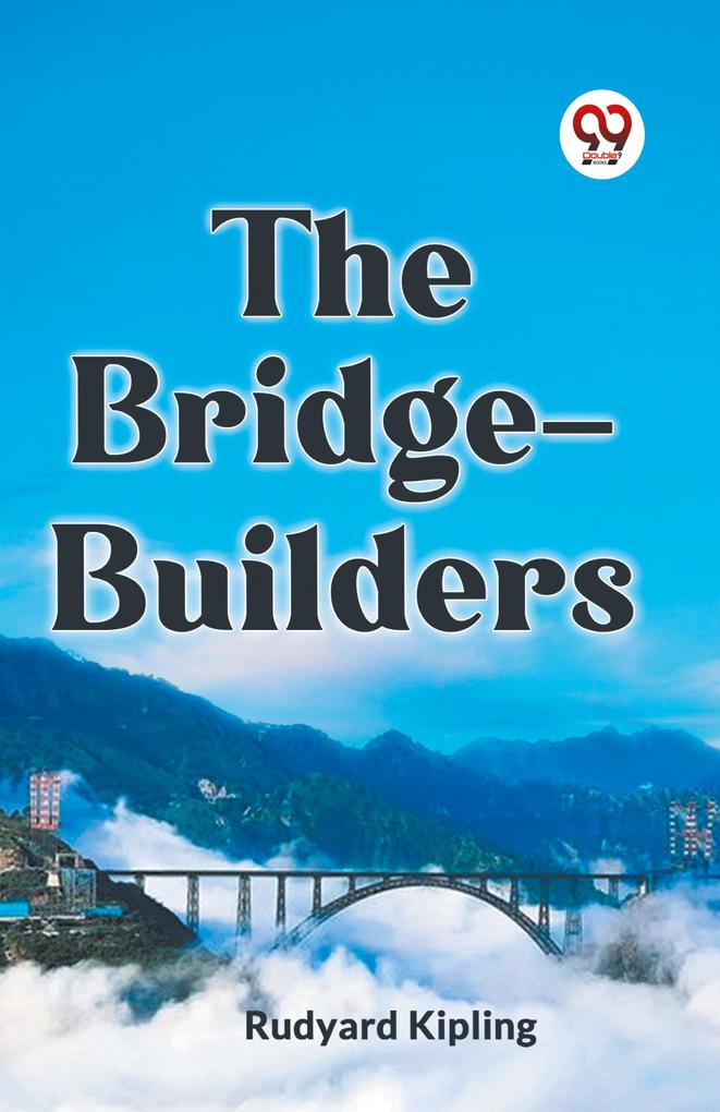 The Bridge-Builders