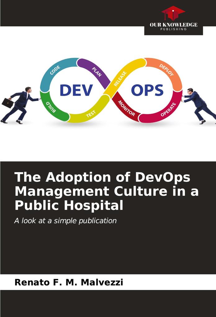 The Adoption of DevOps Management Culture in a Public Hospital