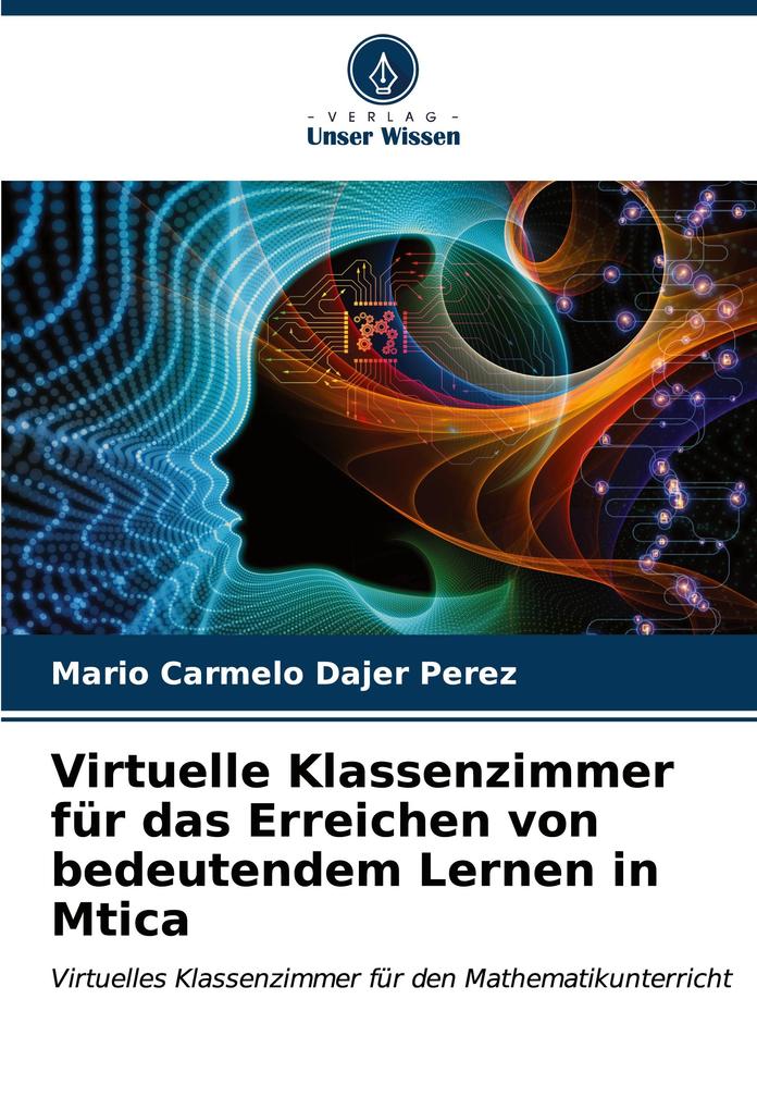 Virtuelle Klassenzimmer für das Erreichen von bedeutendem Lernen in Mtica