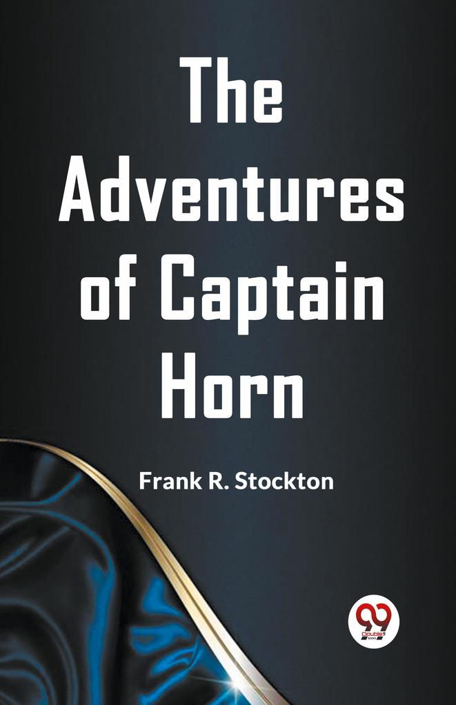 The Adventures of Captain Horn