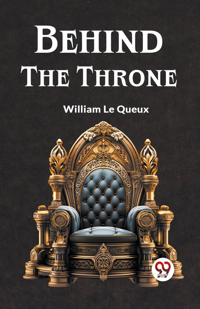 Behind the Throne