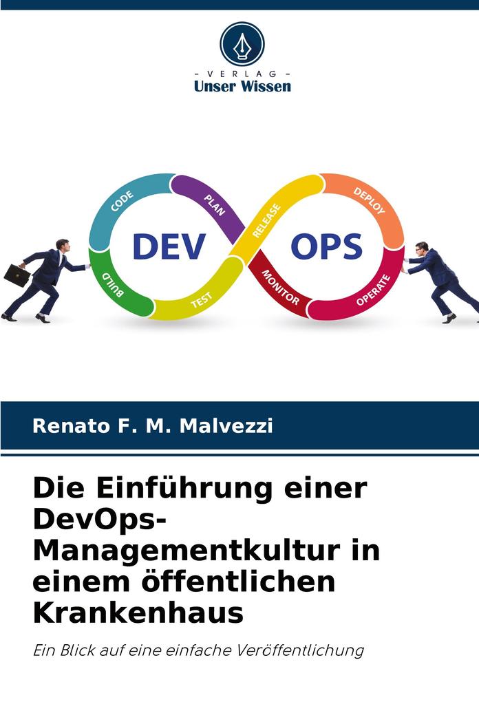 Die Einführung einer DevOps-Managementkultur in einem öffentlichen Krankenhaus