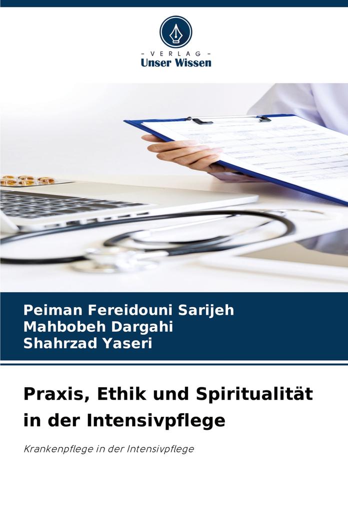 Praxis Ethik und Spiritualität in der Intensivpflege